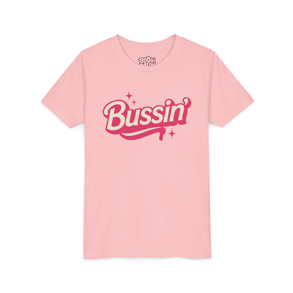 BUSSIN